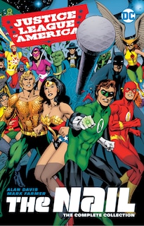 Couverture_Justice League Of America: The Nail: The Complete Collection