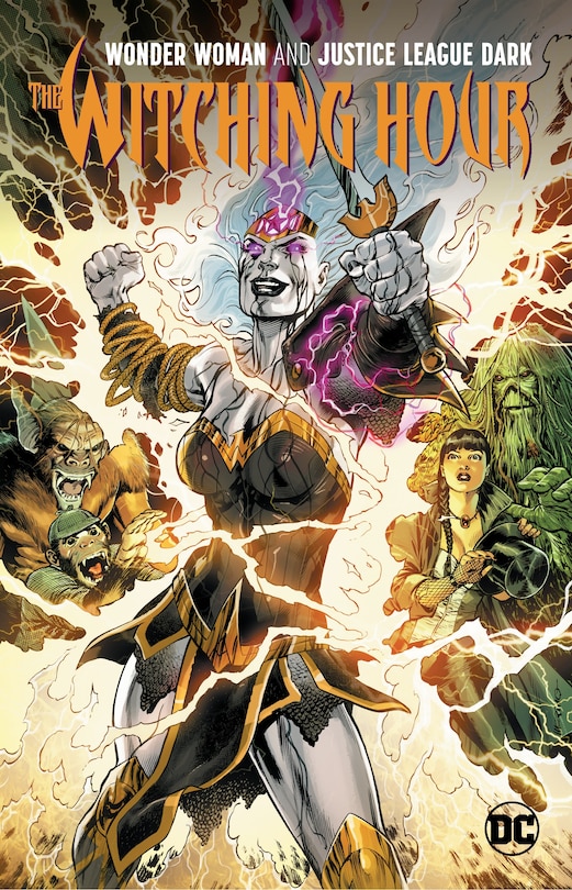 Front cover_Wonder Woman & The Justice League Dark: The Witching Hour