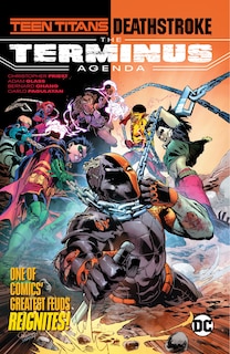 Teen Titans/deathstroke: The Terminus Agenda