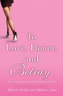 Front cover_To Love, Honor, And Betray
