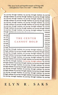 Front cover_The Center Cannot Hold