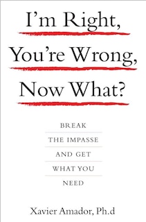 Couverture_I'm Right, You're Wrong, Now What?