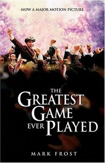 The Greatest Game Ever Played Movie Tie-in Edition (movie Tie-in Edition)