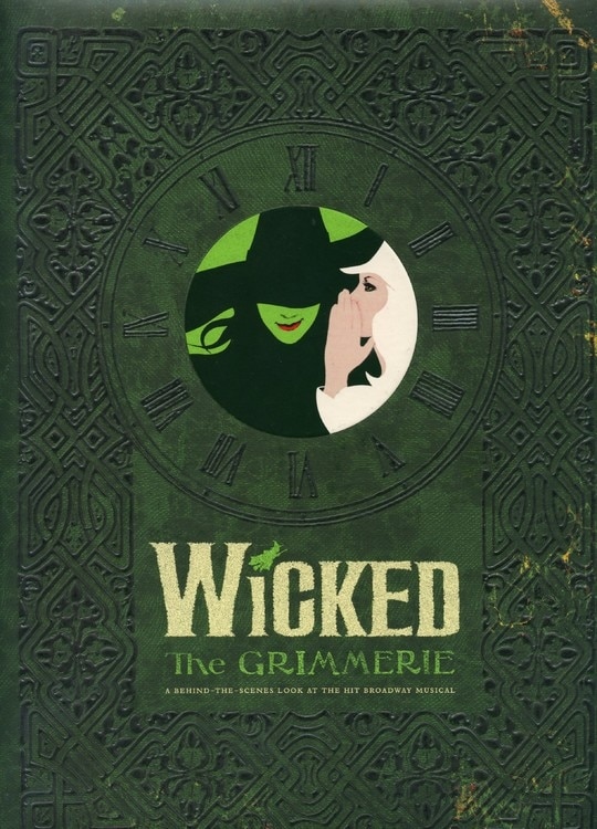 アート・デザイン・音楽 Wicked The Grimmerie Wicked: The Grimmerie, A Behind-the-scenes Look At The Hit