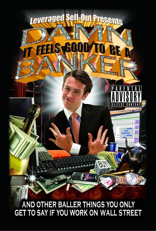 Front cover_Damn, It Feels Good To Be A Banker