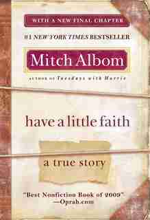 Have A Little Faith: A True Story by Mitch Albom