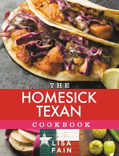 Front cover_The Homesick Texan Cookbook