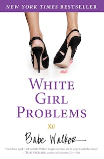 Front cover_White Girl Problems