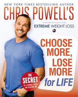 Couverture_Chris Powell's Choose More, Lose More For Life
