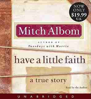 Have A Little Faith: A True Story by Mitch Albom