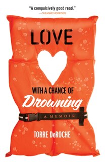 Front cover_Love With A Chance Of Drowning