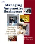 Managing Automotive Businesses: Strategic Planning, Personnel and Finances