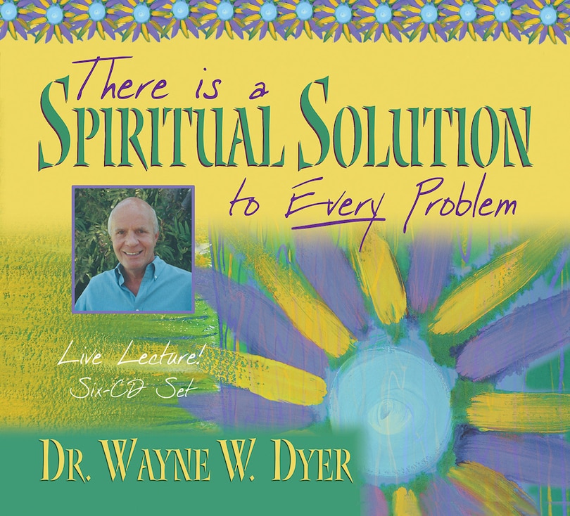 Front cover_There Is A Spiritual Solution to Every Problem