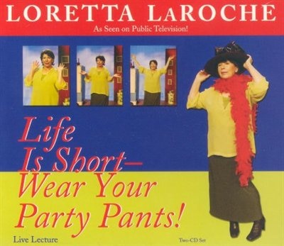 Couverture_Life Is Short, Wear Your Party Pants