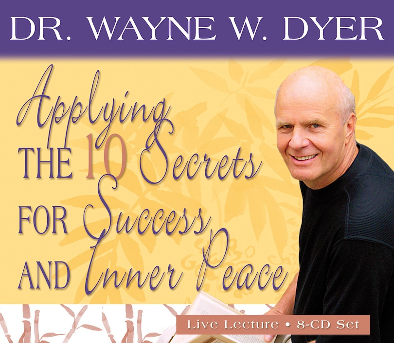 Front cover_Applying the 10 Secrets of Success and Inner Peace