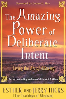 Couverture_The Amazing Power Of Deliberate Intent