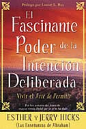 Front cover_El Fascinante Poder De La Intencion Deliberada (Amazing Power of Deliberate Intent)