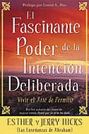 Front cover_El Fascinante Poder De La Intencion Deliberada (Amazing Power of Deliberate Intent)