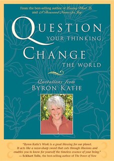 Front cover_Question Your Thinking, Change The World