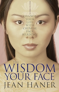 Front cover_The Wisdom of Your Face