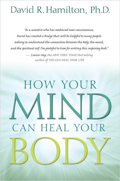 Couverture_How Your Mind Can Heal Your Body