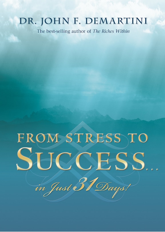 Front cover_From Stress To Success...in Just 31 Days!