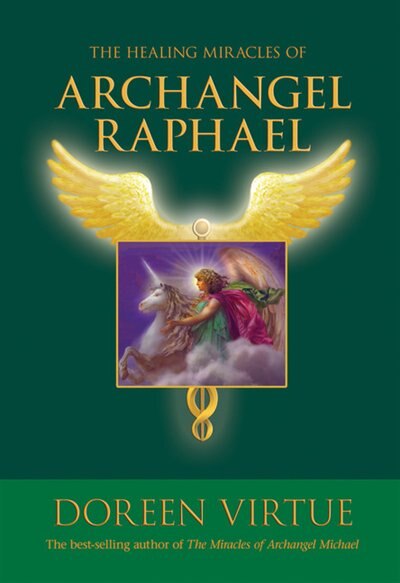 Front cover_The Healing Miracles of Archangel Raphael