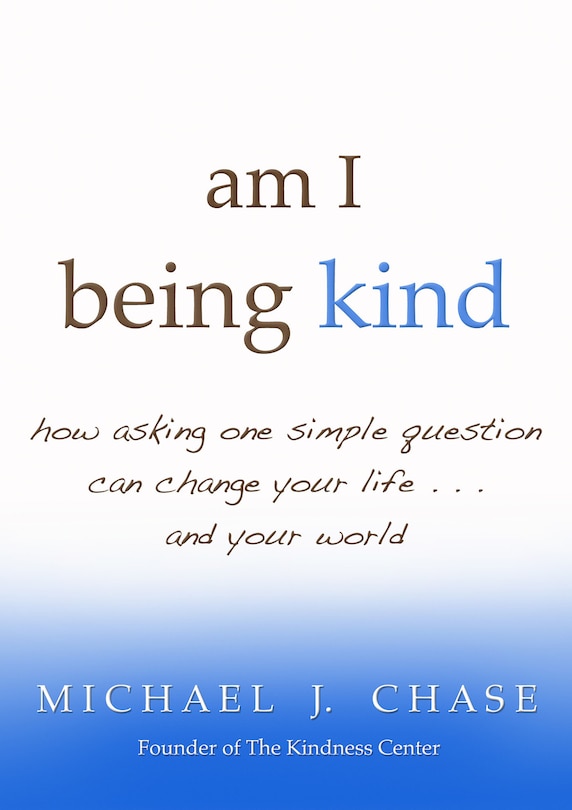 Front cover_Am I Being Kind