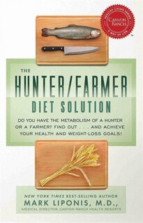 Couverture_The Hunter/Farmer Diet Solution