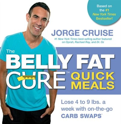 Front cover_The Belly Fat Cure Quick Meals