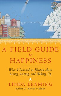 Front cover_A Field Guide to Happiness