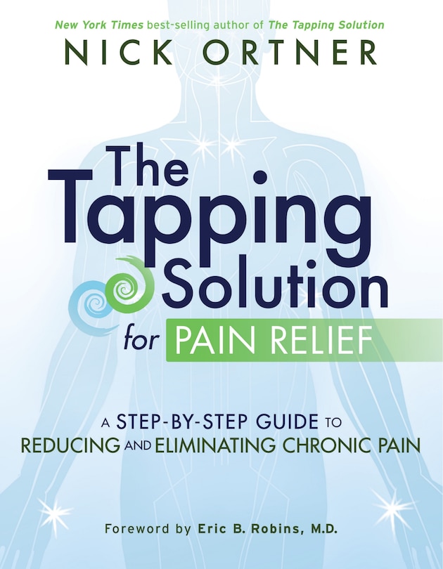Front cover_The Tapping Solution For Pain Relief