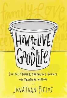 Couverture_How To Live A Good Life