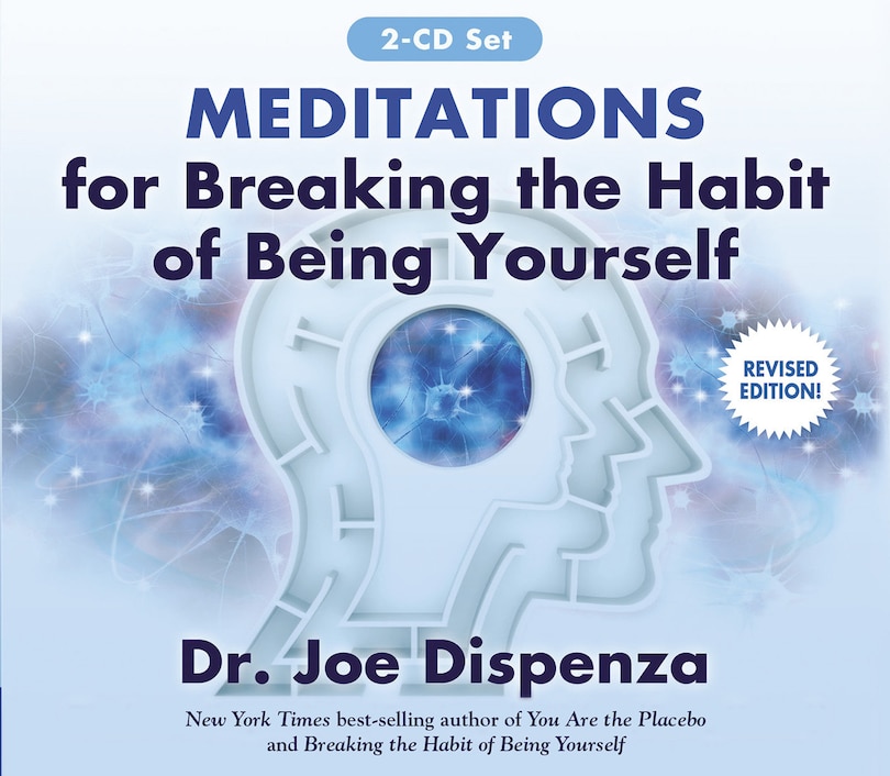 Front cover_Meditations For Breaking The Habit Of Being Yourself