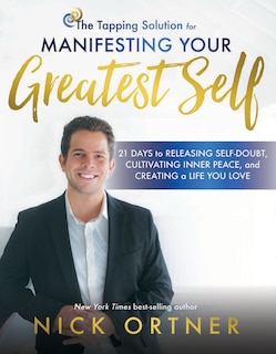 Couverture_The Tapping Solution for Manifesting Your Greatest Self