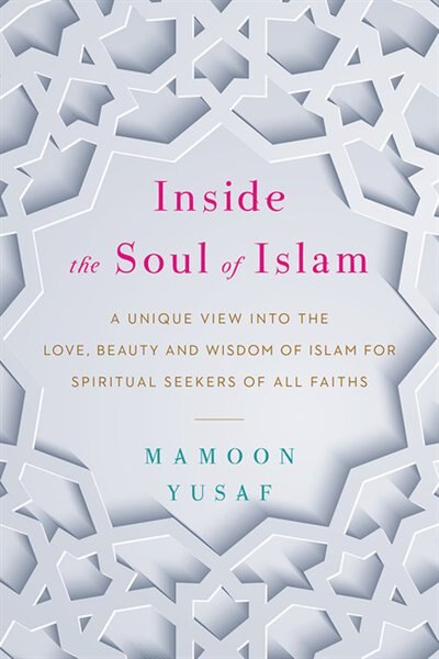 Couverture_Inside The Soul Of Islam