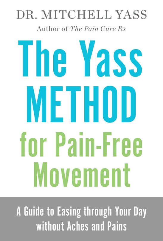 Front cover_The Yass Method For Pain-free Movement