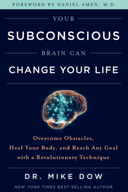 Front cover_Your Subconscious Brain Can Change Your Life