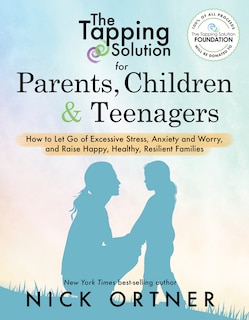 Couverture_The Tapping Solution for Parents, Children & Teenagers