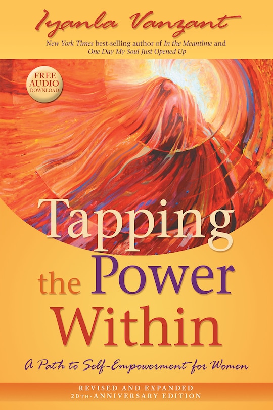 Tapping The Power Within: A Path To Self-empowerment For Women: 20th Anniversary Edition