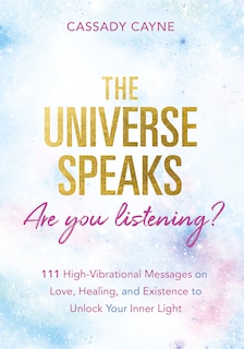Couverture_The Universe Speaks, Are You Listening?