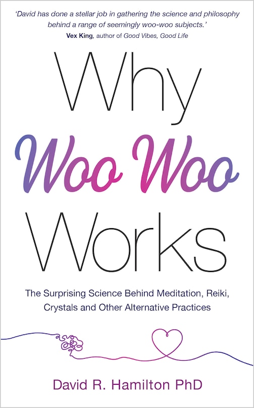 Couverture_Why Woo-Woo Works