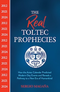 Couverture_The Real Toltec Prophecies