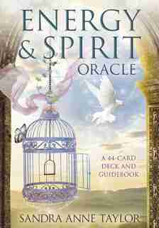 Energy & Spirit Oracle: A 44-card Deck And Guidebook by Sandra Anne Taylor