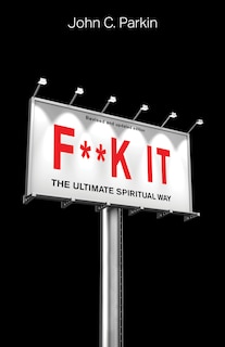 Front cover_F**k It (revised And Updated Edition)