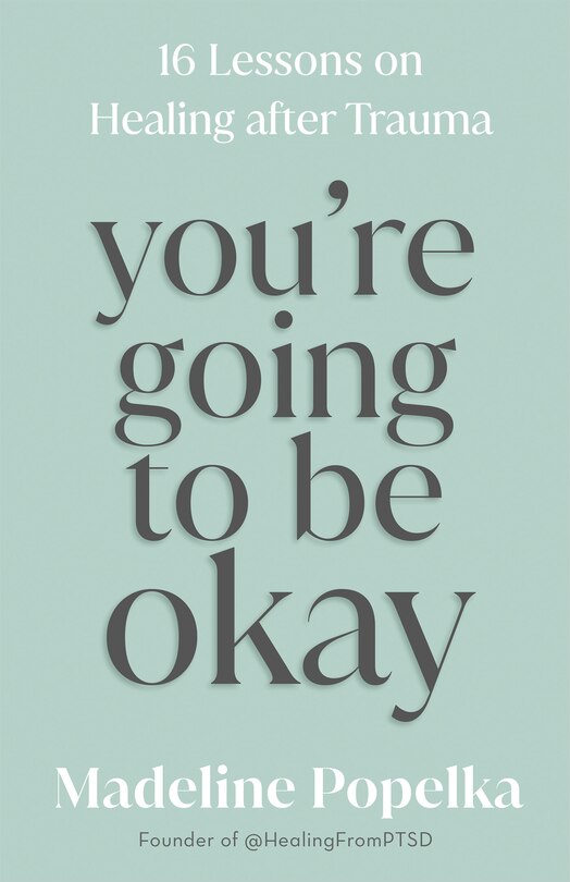 Front cover_You're Going To Be Okay