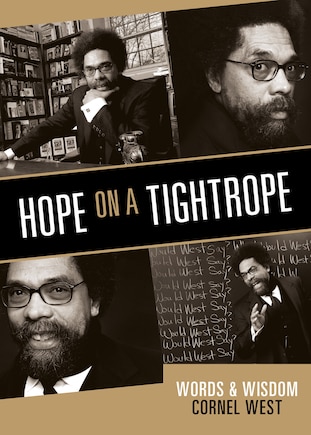 Hope On A Tightrope: Words And Wisdom