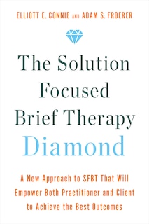 Front cover_The Solution Focused Brief Therapy Diamond