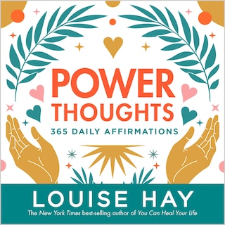 Power Thoughts: 365 Daily Affirmations