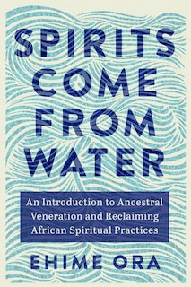 Front cover_Spirits Come from Water